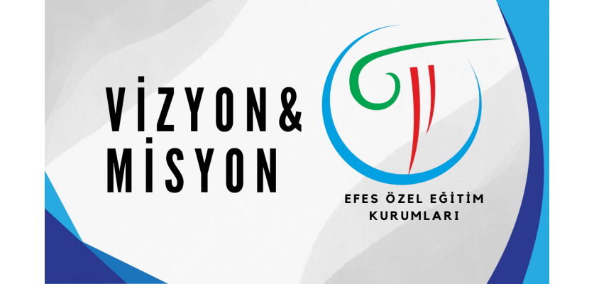 Vizyon - Misyon
